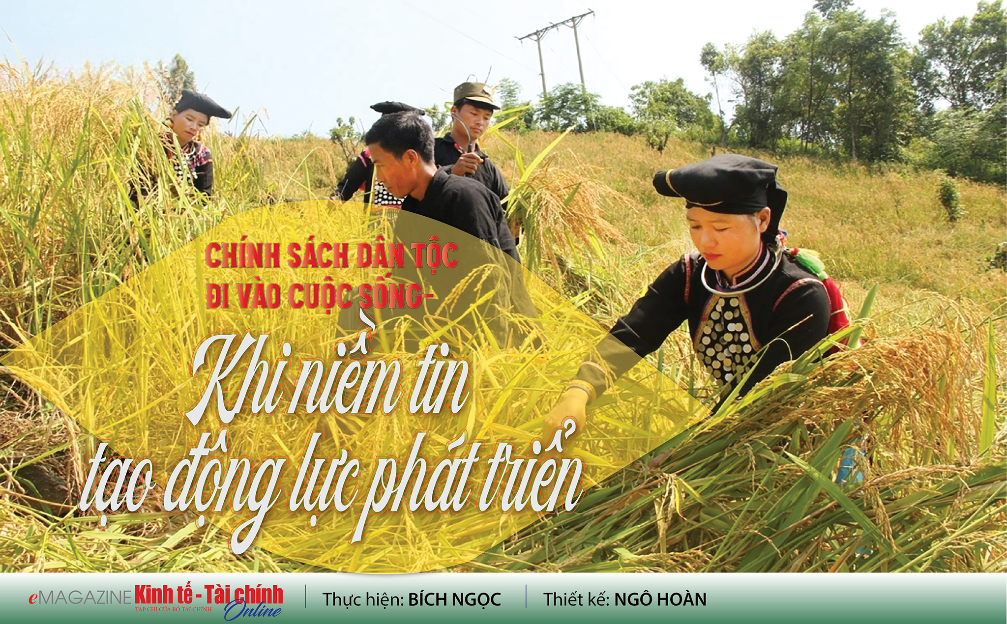 EMAGAZINE: Chính sách dân tộc đi vào cuộc sống - Khi niềm tin tạo động lực phát triển - Ảnh 1