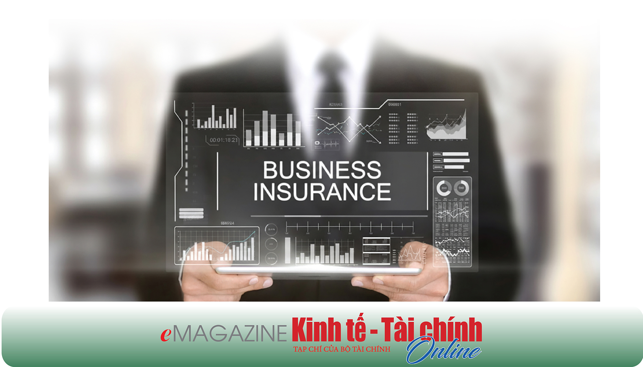 EMAGAZINE: Luật Kinh doanh bảo hiểm sửa đổi và động lực tăng trưởng mới - Ảnh 9